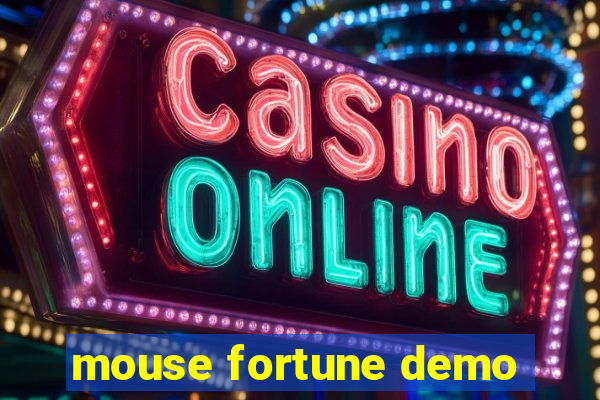 mouse fortune demo